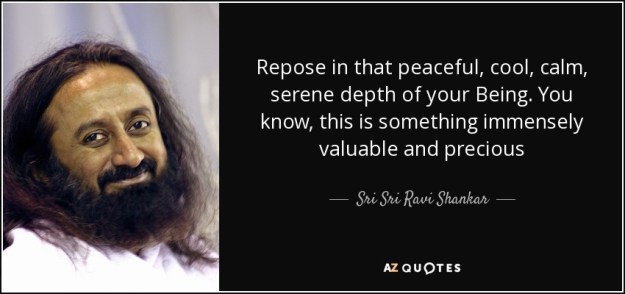 quote-repose-in-that-peaceful-cool-calm-serene-depth-of-your-being-you-know-this-is-something-sri-sri-ravi-shankar-84-34-67