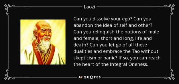 quote-can-you-dissolve-your-ego-can-you-abandon-the-idea-of-self-and-other-can-you-relinquish-laozi-66-60-18