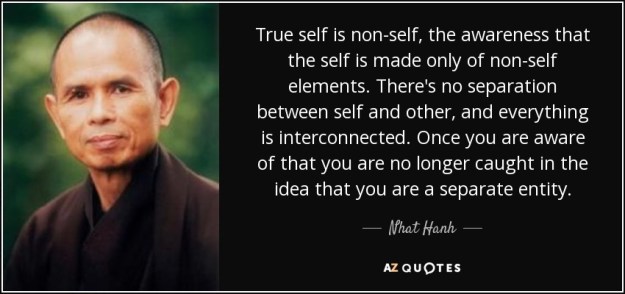 quote-true-self-is-non-self-the-awareness-that-the-self-is-made-only-of-non-self-elements-nhat-hanh-12-31-10
