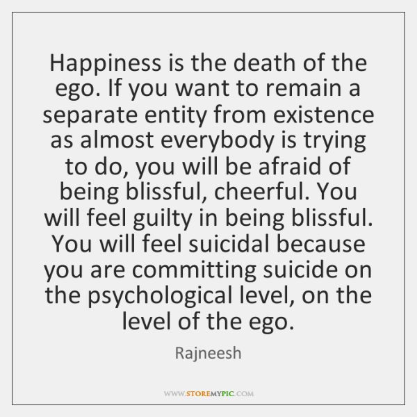 rajneesh-happiness-is-the-death-of-the-ego-quote-on-storemypic-568b9