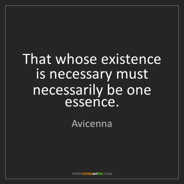 existence-necessary-necessarily-essence-quote-on-storemypic-1f537.png
