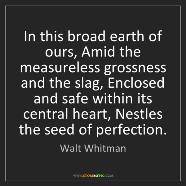 broad-earth-measureless-grossness-slag-enclosed-safe-central-heart-quote-on-storemypic-1a540.png