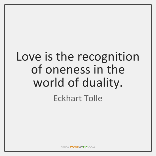 eckhart-tolle-love-is-the-recognition-of-oneness-in-quote-on-storemypic-cbc04